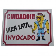 50251 - PLACA ADV. 35X25 VIRA LATA INVOCADO