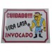 PLACA ADV. 35X25 VIRA LATA INVOCADO